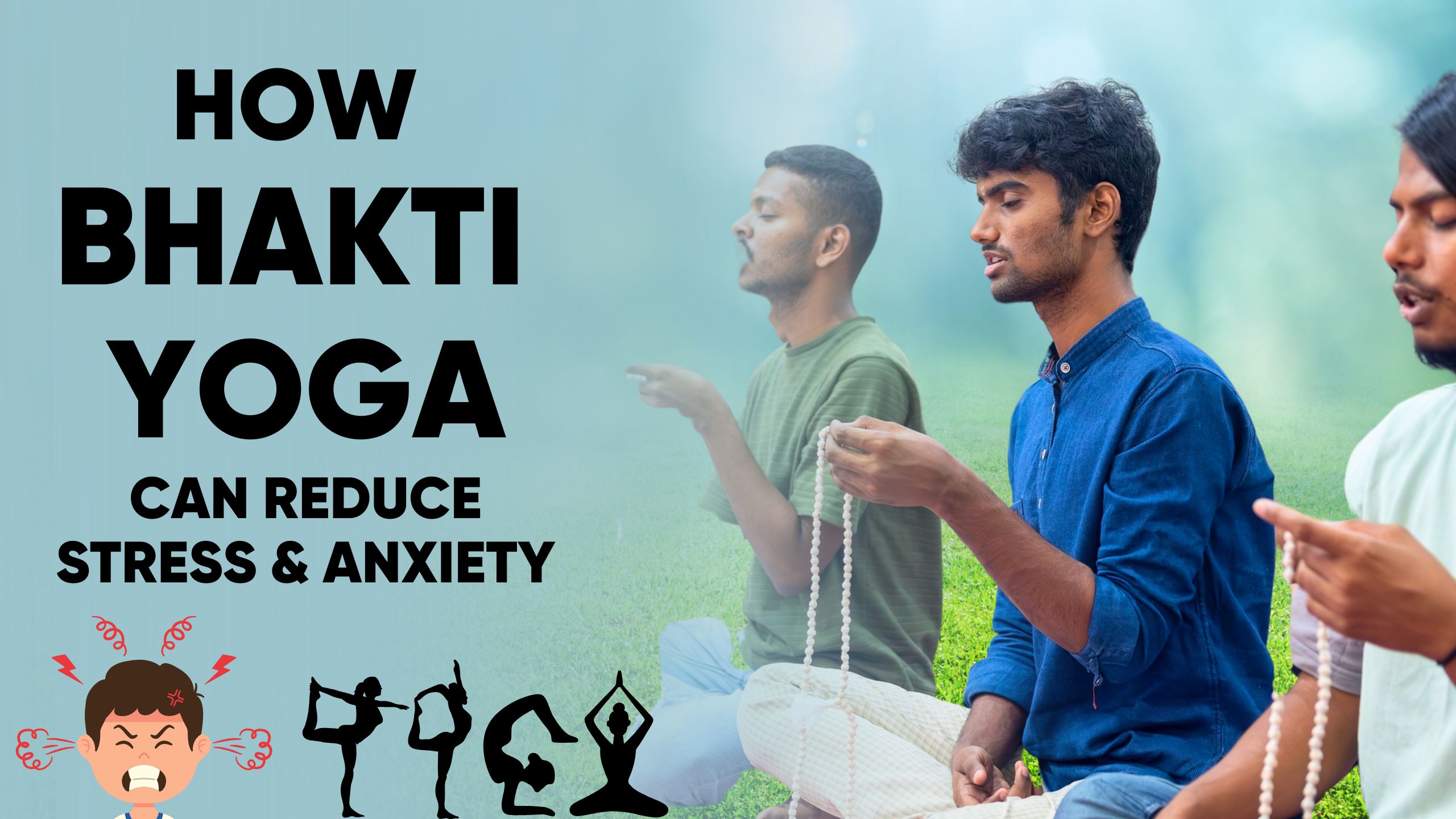 How Bhakti Yoga Can Reduce Stress and Anxiety