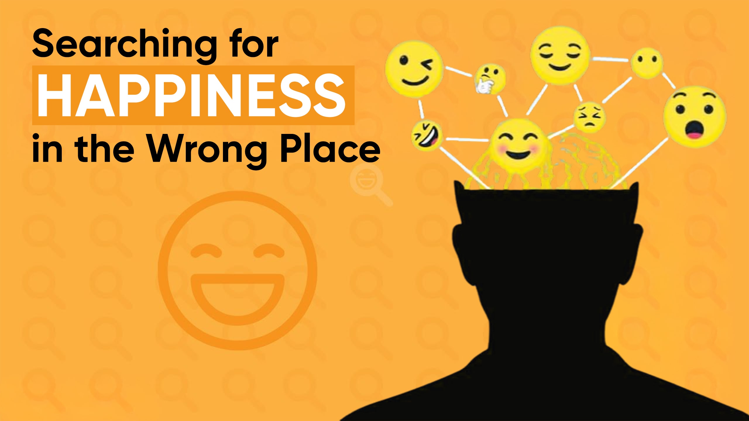 Searching for Happiness in the Wrong Place- Hindi 