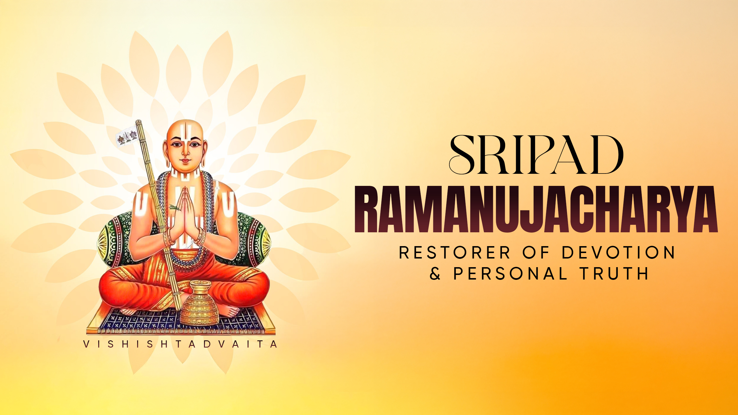 Sri Ramanujacharya Biography