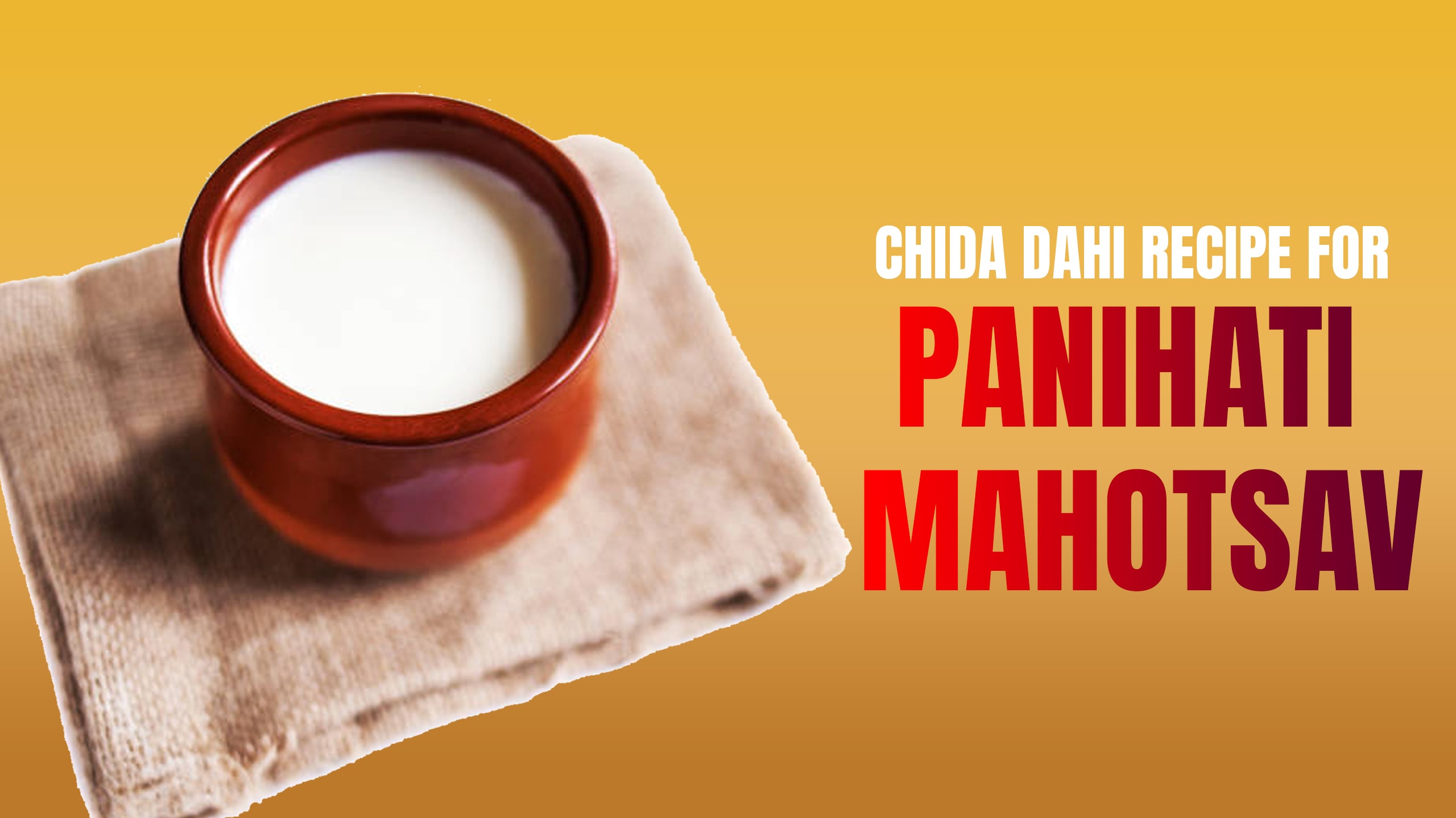 Chida dahi recipe for Panihati Mahotsav