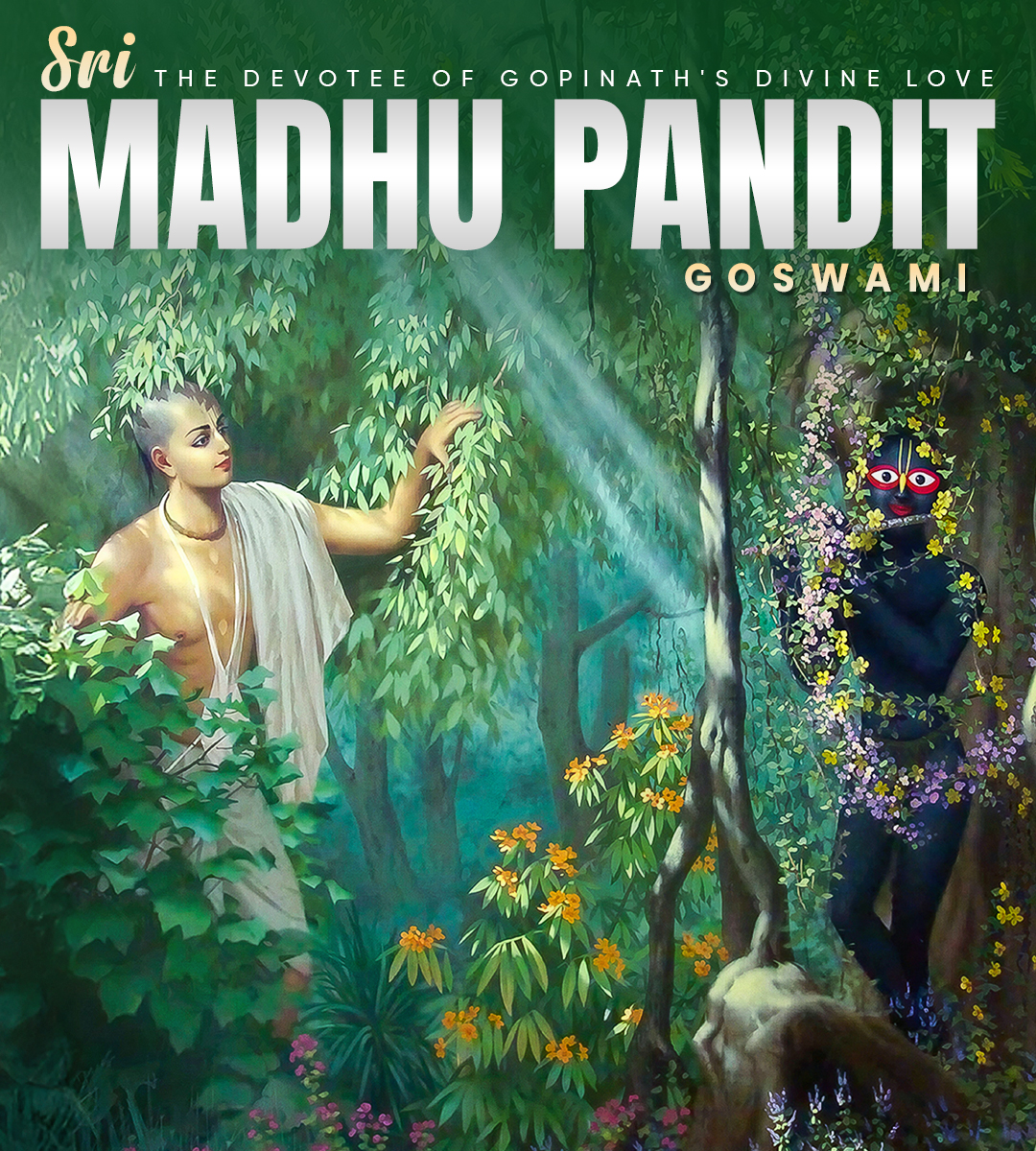 Srila Madhu Pandit Biography